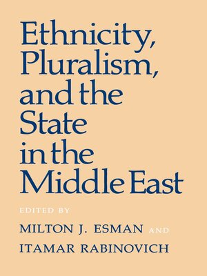 cover image of Ethnicity, Pluralism, and the State in the Middle East